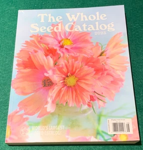 The Whole Seed Catalog 2023 - World's Largest Seed Catalog - Picture 1 of 7