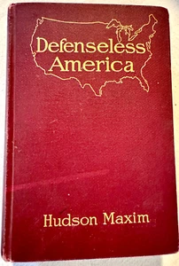 1915 WEHRLOSES AMERIKA von Hudson Maxim Militärische Vorbereitung Hardcover - Bild 1 von 13