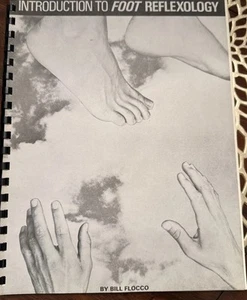 Introduction to foot reflexology 1983 bill flocco vntg spiral book massage - Picture 1 of 4