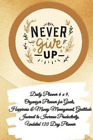 Power Of Gratit Daily Planner 6 x 9 - NEVER GIVE UP, Organizer Plann (Paperback)