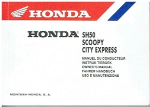 HONDA SH50 SCOOPY CITY EXPRESS ANLEITUNG & WARTUNGSANLEITUNG GB F D I NL TEXT - Bild 1 von 1