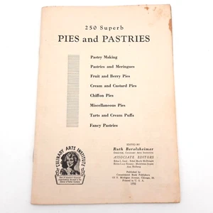 250 Superb Pies and Pastries Culinary Arts Institute Recipe Booklet 1950 Vintage - Foto 1 di 9