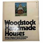 Woodstock Handmade Houses Haney Ballantine Elliott Oct 1974 First Printing TPB