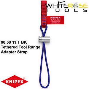 Knipex Adapter Strap Tethered Tool Range Plirs Cutters Strippers 00 50 11 T BK