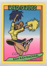 1990 Pacific Rad-Dudes Rah Rah Rachael #23.1 2a1