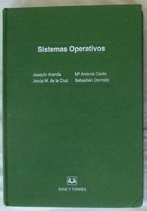 SISTEMAS OPERATIVOS - VARIOS AUTORES - ED. SANZ Y TORRES 1996 - VER INDICE - Imagen 1 de 3