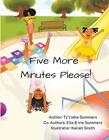 Five More Minutes Please By Elle Summers Paperback Book