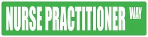Insegna Plastica Strada Lavoro 6"h X 24"w Infermiere Practitioner - Foto 1 di 1