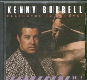 Kenny Burrell Ellington Is Forever, Vol. 2 CD Europe Fantasy 1994 00025218790826