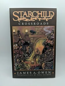 Signed! Starchild: Crossroads by James A. Owen (1998, Coppervale Press) - Foto 1 di 4