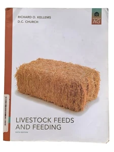 Textbook Livestock Feeds and Feeding by Kellems 6th Sixth Edition - Picture 1 of 2