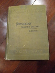 1901 Physiology Briefer Course by Buel P Colton Hardcover - Imagen 1 de 2