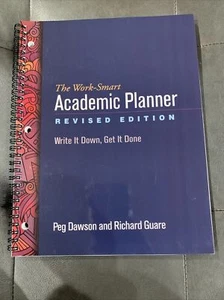 Dawson Peg/ Guare Richard-The Work-Smart Academic Planner BOOK NEW - Picture 1 of 3
