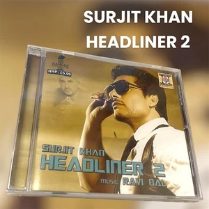 SURJIT KHAN HEADLINER 2 MUSIC: RAVI BAL Music CD Asian Indian Pakistani - Imagen 1 de 8