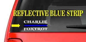 Charlie Foxtrot (F18) Thin Blue Line Cop Police Vinyl Decal Sticker Car Window - Picture 1 of 2