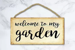 welcome to my garden wood sign indoor bedroom decorating ideas - Picture 1 of 2
