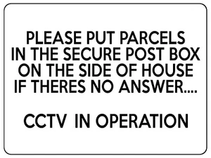 S062 Please put parcels in secure post box CCTV in operation Sticker Vinyl - Picture 1 of 1