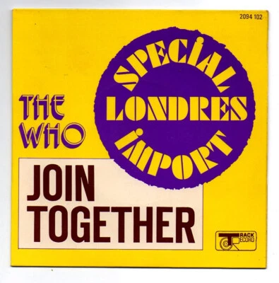 SP 45 TOURS THE WHO JOIN TOGHETHER 1972 FRANCE Track Record 2094 102 - Photo 1/2
