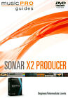 MUSIC PRO GUIDES: SONAR X2 PRODUCER - BEGINNER/INTERMEDIATE LEVELS