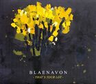 Blaenavon Thats Your Lot Cd New 5414939950889