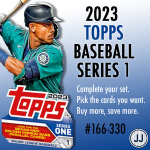 2023 Topps Series 1 Baseball Complete your set.  #166-330