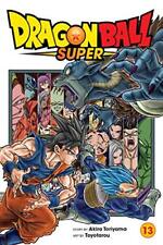 Dragon Ball Super, Vol. 13: Volume 13 by Akira Toriyama Paperback / softback The