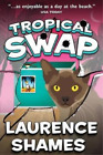 Laurence Shames Tropical Swap Tascabile Key West Capers