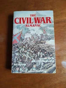 The Civil War Almanac (Fully Illustrated) Edited by John S. Bowman 1983 #1.7 - Picture 1 of 9