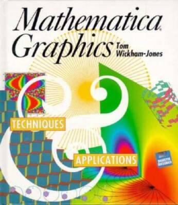 Mathematica Graphics: Techniques  Application...