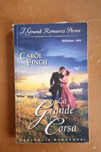 Carol Finch LA GRANDE CORSA Harlequin Mondadori N. 502 - Foto 1 di 1