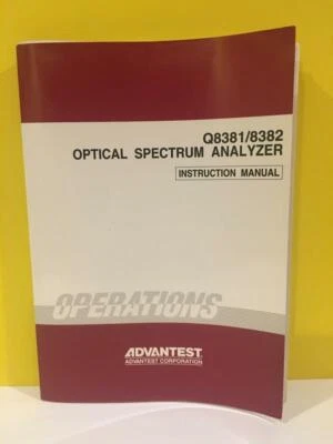 Advantest OEG00 9103 Q8381/8382 Optical Spectrum Analyzer Instruction Manual - Image 1 of 2