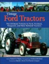 Vintage Ford Tractors: The Ultimate Tribute to Ford, Fordson, Ferguson, and New