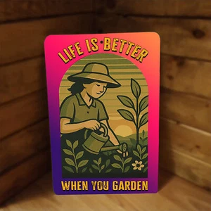 Cartel de metal Life is Better When You Garden para jardineros y horticultura - Imagen 1 de 2