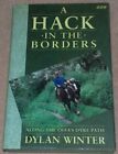 A Hack In The Borders Along The Offas Dyke Pathdylan Winter