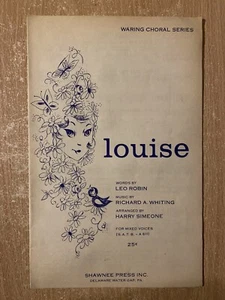 Louise di Leo Robin & Richard A Whiting SATB spartiti vintage (1961) - Foto 1 di 1