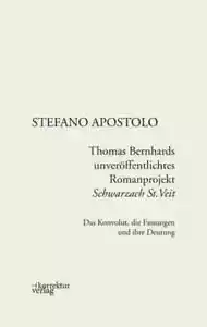 Thomas Bernhards unveröffentlichtes Romanprojekt "Schwarzach St.Veit" Apostolo - Imagen 1 de 1
