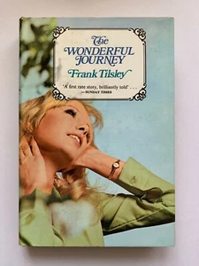 Frank Tilsley 'The Wonderful Journey' Howard Baker Edition 1970 Hardback AS NEW - Picture 1 of 6
