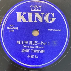 1951 BLUES - SONNY THOMPSON 78 rpm KING 4488 pt. 1 & 2 MELLOW BLUES - Bild 1 von 4