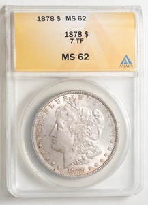 1878 7TF Morgan Silver Dollar ANACS MS62 - Picture 1 of 2