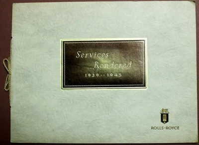 Rolls-Royce Services Rendered 1939 - 1945 Brochure Very Good Condition (Black3 - Image 1 of 4