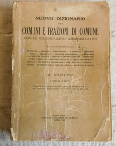 Nuovo dizionario dei Comuni e Frazioni di Comune - 25° edizione - Roma 1962 - Foto 1 di 7