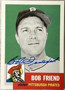 Bob Friend 1991 Topps Archives #298 1953 Series Auto On Card Autograph Signed - Picture 1 of 7
