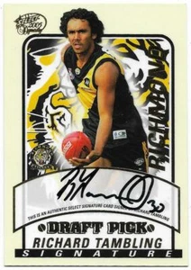 2005 Select Dynasty Draft Pick Signature (DS4) Richard TAMBLING Richmond #444 # - Picture 1 of 2