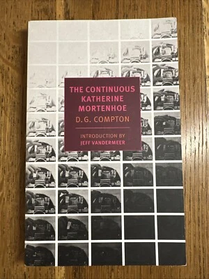 The Continuous Katherine Mortenhoe by D. G. Compton US 2016 NYRB PB 1st - VGC - Image 1 of 4