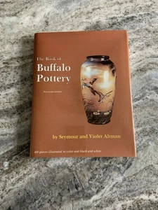 The Book of Buffalo Pottery inc. Price Guide 1987 Hardcover w/Dust Jacket - NICE - Bild 1 von 17