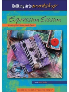 Expression Session - Creating Vivid Mixed-Media Fabric with Alisa Burke - DVD - Imagen 1 de 1