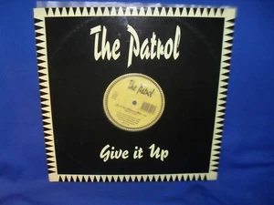 THE PATROL GIVE IT UP - ITALIAN MAXI SINGLE RECORD - Bild 1 von 3