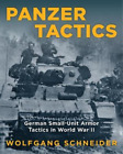 Wolfgang Schneider Panzer Tactics (Paperback)