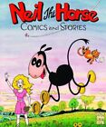 Collection Neil the Horse : Making the World Safe for Musical Comedy, Paperbac...