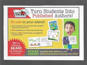 Publicidad impresa 2013 School Mate Publishing "Turn Students Into Published Authors" - Imagen 1 de 1
